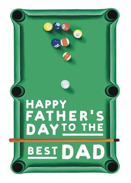 Does your Dad love a game of pool down the local pub? This may just be the perfect Father's Day card for him.. Designed by Hot Dog Greetings.