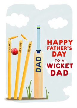 Do you have a Wicket Dad? A Cricket mad dad? Maybe this is the card for him! Designed by Hot Dog greetings.