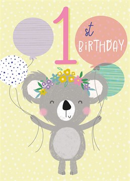 Treat your little one to a cute 1st Birthday Card, featuring a cute Koala holding some balloons.