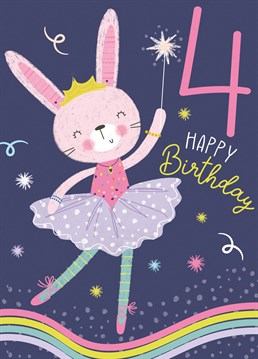 Treat your loved one to the perfect Happy 4th Birthday card. Featuring a delightfully cute Ballerina Bunny, wearing a rather fetching crown and waving a wand.