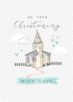Cute christening card from Laura Darrington Design featuring a church with hearts and clouds either side, above and below reads "On your Christening With Love" on a spotty background.
