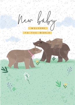 New Baby card from Laura Darrington Design featuring three cute bears. The caption reads "New Baby, Welcome to the World".