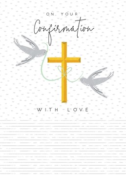 Send your loved one a striking Confirmation card, celebrating adult baptism into the Christian Faith. The design features a holy cross with a pair of doves.