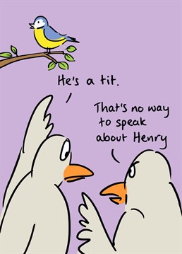 A great Lucilla Lavender Birthday card for someone called Henry, who may also be a bit of a tit.