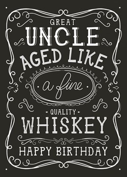 Uncle Aged Like A Fine Quality Whiskey Happy Birthday Card | Scribbler