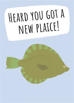 Celebrate someones new home with this fishy playful new home card!