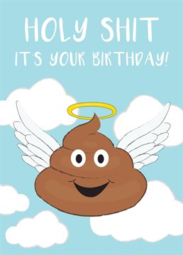 Wish someone a happy birthday with this holier than thou turd inspired card!