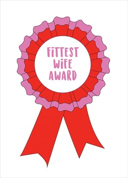 Show your fitty of a wife how special she is in the form of this award!