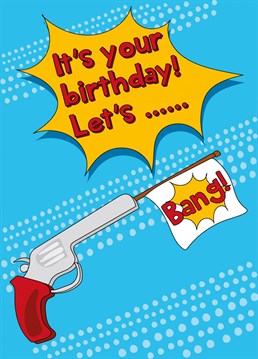 Wish a special someone a Happy Birthday with this playful card!