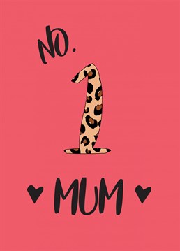 Some poppin' colour and animal print for a No.1 mum!