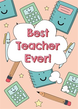 Say thanks to the best teacher ever with this super fun teacher card!