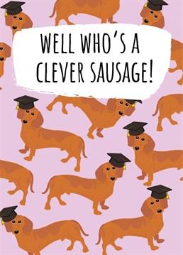 Congratulate someone special on their graduation with this super fun sausage dog inspired card!