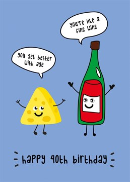 Wish a special someone a Happy 40th Birthday with this super fun cheese and wine inspired card!