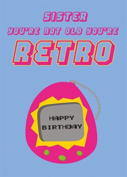 Wish a special sister a Happy Birthday with this super fun retro birthday design!