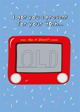 Wish a special someone a Happy 40th birthday with this hilarious retro etch a sketch birthday card!