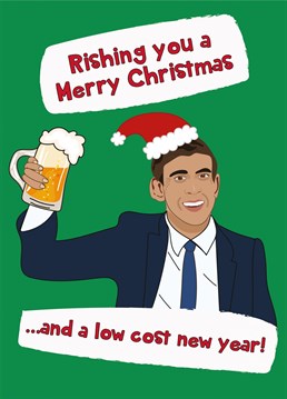 Leave the politics at the door this Christmas but make someone smile with this hilarious Rishi Sunak Christmas card!