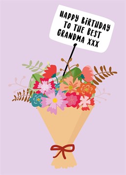 Wish a special Grandma a Happy Birthday with this beautiful floral card!