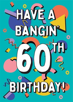 Send retro birthday wishes to a special someone with this 90s nostalgia 60th birthday card!
