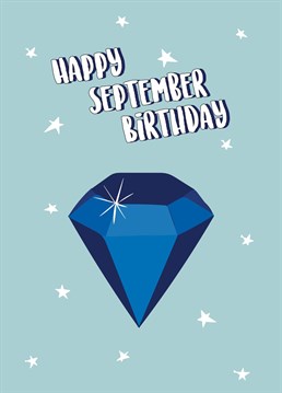 Send birthday wishes to a September born babe with this birthstone themed birthday card!