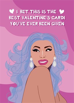 Send Valentine's wishes to a Cardi B fan with this fun and colourful Valentine's card!