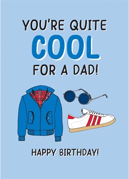 The perfect birthday card for your cool dad!