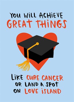 You know them better than us, which one is more likely? Make a Love Island fan smile with this hilarious graduation card by Lucy Maggie that's totally their type on paper.