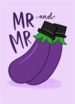 Two eggplants is better than one! Congratulate a newly wed LGBTQ+ couple with this funny Wedding card by Lucy Maggie.