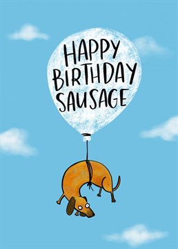 Wish them a yappy birthday that's out of this world with this super cute sausage dog design by Lucy Maggie.
