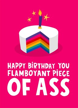 Grab an extra slice of rainbow cake and a large glass of bubbly - it's time to celebrate your most flamboyant LGBTQ+ besties' Birthday, glitter, sparkles, and rainbows are a must! We love this card which embodies equality and diversity for gay communities. We also love that it is both funny and rude, with the perfect amount of sassy.