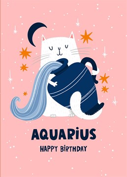 Calling all astrologers - this birthday card commemorates the Aquarius season with our zodiac cat, who's independent, intelligent, unique, and romantic, just like your Aquarius best friend. Surrounded by plants and stars.