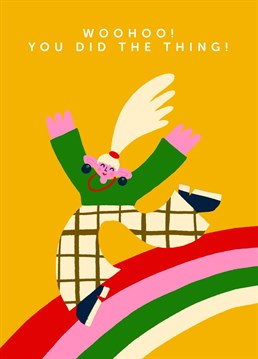 This minimal illustrated congratulations card is perfect for sending positive vibes to that special someone who's achieved something great. Making use of a striking, bold and vibrant colour palette, this card is guaranteed to stand out on the shelf. Illustrated with a leaping woman on a rainbow.