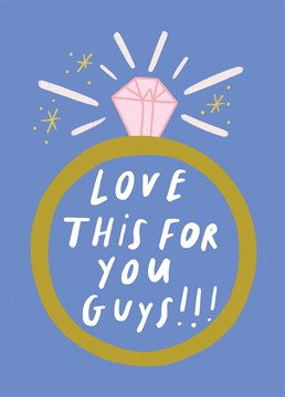 This cute illustrated card is perfect for celebrating the engagements of your favourite couple. Has your best friend popped the questions? Or had the question popped to? No matter who did the proposing, this adorable illustration card featuring a big shiny engagement ring and the text 'Love this for you guys' is perfect to show just how excited you are that they will soon be wed! Time to start planning that wedding outfit!