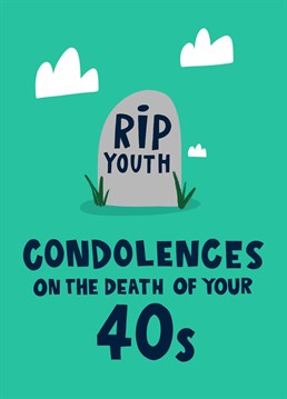 Time to commiserate - sorry, celebrate - your friend or family member hitting that big age milestone. Now they're turning 50! Send them this funny birthday card to mark the death of their 40s. Hopefully they don't take it the wrong way!