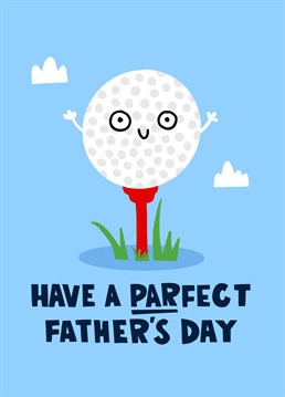 This funny golf themed sports Father's day card is perfect for showing your old man how much you care.