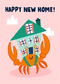 This cute new home hermit crab card is perfect for the person in your life who is transporting their entire life over to a new crib.