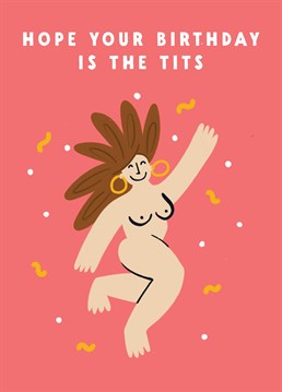 Celebrate your friend's birthday with this funny, on-trend boob-themed birthday card. For feminsists, women, men and indeed almost anyone, this tit card is perfect for your breast friend.