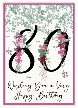 A cute and romantic 80th birthday card.