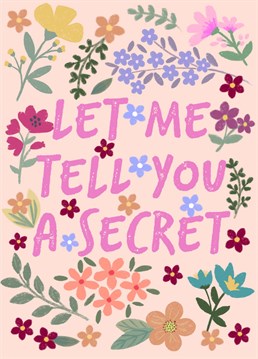 Tell your secret to your beloved with this cute little Birthday card!
