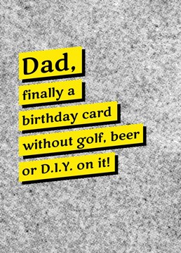 Send your Dad this anti-cliched North/Studio design for his birthday!