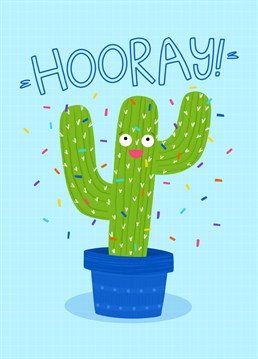 Send this cute cactus card to say 'Hooray' and wish them congratulations on their achievement. Well done to them, you're really happy for them.