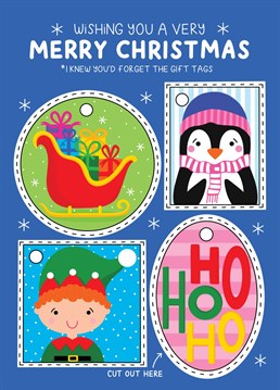 Send this cute Christmas Card that can be recycled and turned into Gift Tags for all those last minute Christmas Gifts.