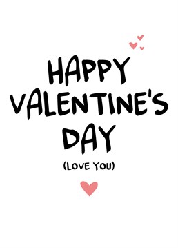 Happy Valentine's Day! (Love You) Show them how much you care this Valentine's Day with this cute, fun Valentine card by Little Silverleaf. This simple and elegant card gets straight to the point - Happy Valentine's Day! (Love You)