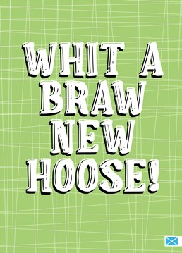 Send your admiration and congratulations to them on their brand new house with this fun, Scottish, New Home card by Little Silverleaf. Whit a braw new hoose!