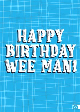 Send all your love and best wishes to the birthday boy with this fun, bright Scottish Happy Birthday card by Little Silverleaf. Happy Birthday Wee Man!