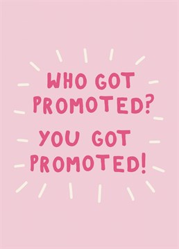 Celebrate you friends going on up in the world with this fun card for a promotion! Whether it's a big leap, or a new step on the ladder, celebrate it all with this fun new job and promotion card.