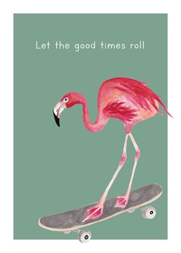 Let the good times roll with this uniquely designed lil wabbit card. After all, you don't see a flamingo on a skateboard every day!