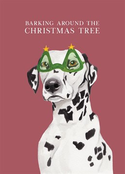 Celebrate Christmas with this Barking Dalmatian card, uniquely designed by lil wabbit!