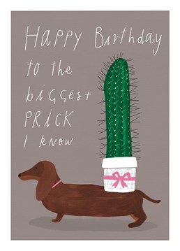 If they're a sucker for sausage dogs and succulents, make them smile on their birthday with this cheeky design by Maria Ofili.