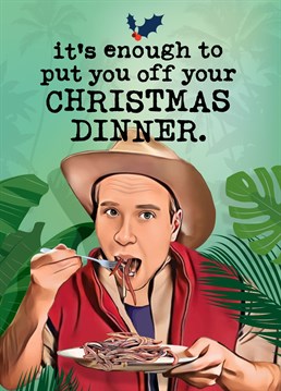 This funny Christmas card featuring Matt Hancock, MP reads: 'It's enough to put you off your Christmas dinner.' The perfect Christmas card for a politics-mad or 'I'm a celebrity' fan.  Designed by Mrs Best Paper Co.