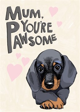 This cute Scribbler card is pawsome to send to your Mum for Mother's Day.